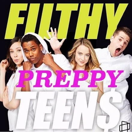 Постер Filthy Preppy Teen$