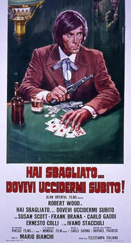 Постер Hai sbagliato... dovevi uccidermi subito!