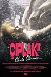 Çiplak 2: Ölenle Ölünmez постер