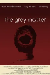 The Grey Matter постер