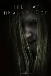 Hell at Heathridge постер