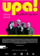 УПА! Аргентинский фильм 2007 постер
