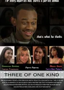 Three of One Kind постер