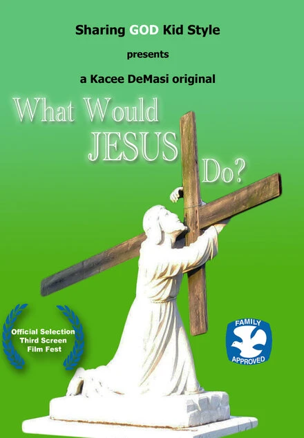 Постер What Would Jesus Do? 2008