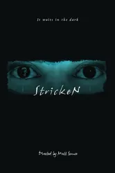 Stricken 2007 постер