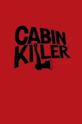 Cabin Killer постер