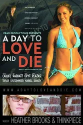 A Day to Love and Die постер