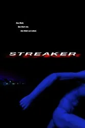 Streaker постер
