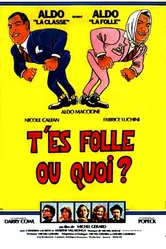 Ты сумасшедшая или что? 1982 постер