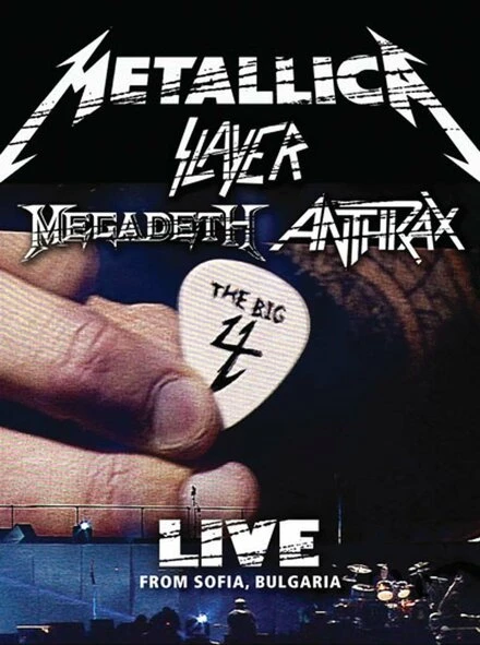 Постер Metallica/Slayer/Megadeth/Anthrax: The Big 4: Live from Sofia, Bulgaria