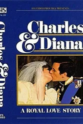 Чарльз и Диана: Королевская история любви 1982 постер