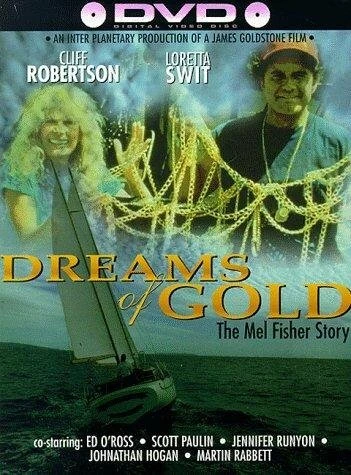Постер Dreams of Gold: The Mel Fisher Story