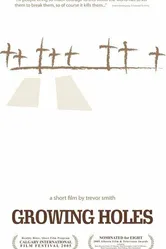 Growing Holes постер
