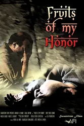 Fruits of My Honor постер
