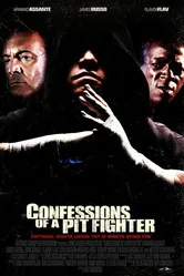 Confessions of a Pit Fighter постер