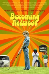 Becoming Redwood постер