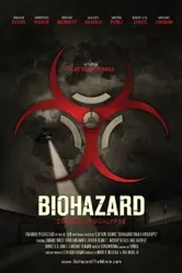 Biohazard (Zombie Apocalypse) постер
