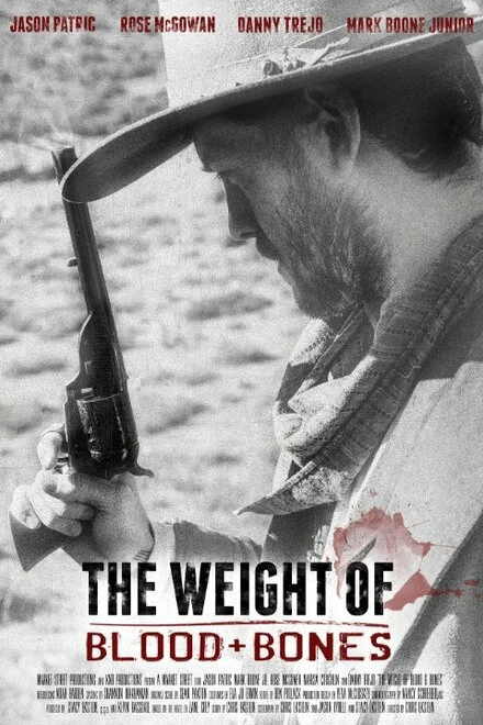 Постер The Weight of Blood and Bones