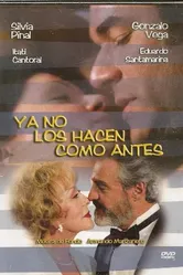 Ya no los hacen como antes постер