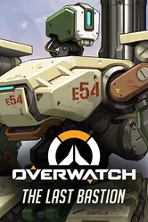 Overwatch: The Last Bastion постер