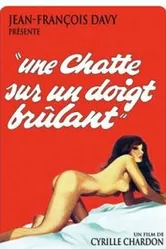 La chatte sur un doigt brûlant постер