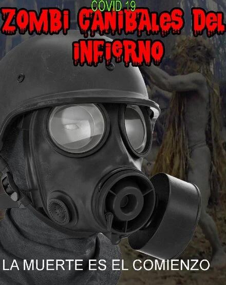 Постер Covid 19 Zombi Canibales del Infierno