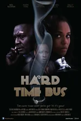 Hard Time Bus постер