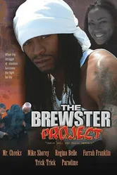 The Brewster Project постер