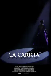 La Caricia постер
