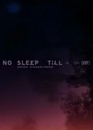No Sleep Till постер