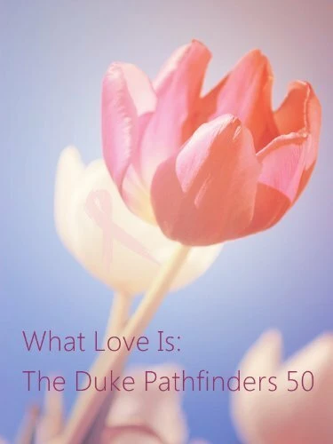 Постер What Love Is: The Duke Pathfinders 50