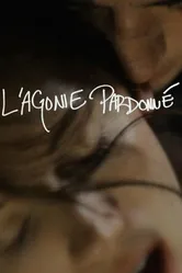 L'agonie Pardonné постер
