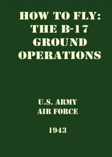 Постер Как летать на Б-17 (Часть 2, Операции в небе) 1943