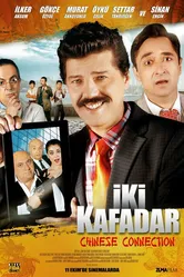 Iki Kafadar: Chinese Connection постер