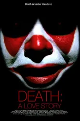 Death: A Love Story постер