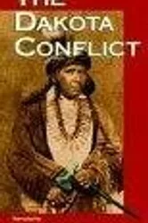 The Dakota Conflict постер