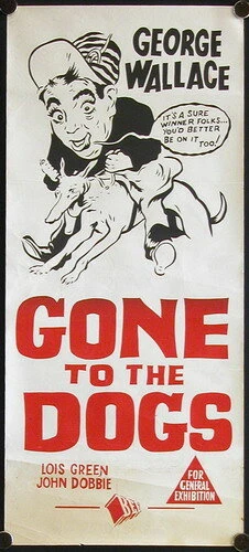 Постер Gone to the Dogs