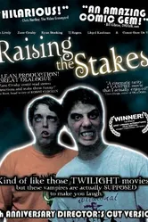 Raising the Stakes 2005 постер