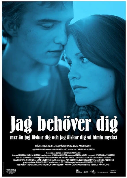 Постер Jag behöver dig mer än jag älskar dig och jag älskar dig så himla mycket