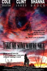 Take Me Somewhere Nice постер