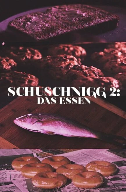 Постер Schuschnigg 2: Das Essen