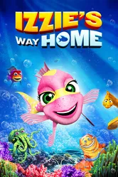 Izzie's Way Home постер