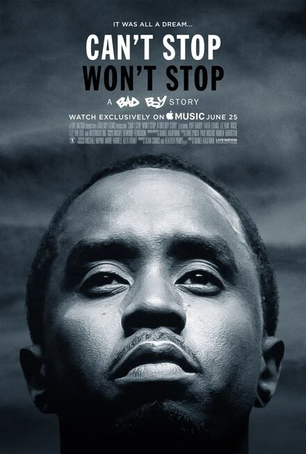 Постер Can't Stop, Won't Stop: A Bad Boy Story