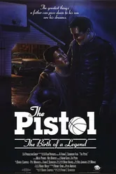 The Pistol: Рождение легенды 1991 постер