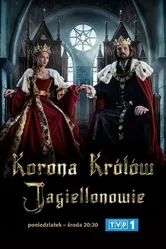 Korona królów. Jagiellonowie постер