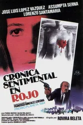 Crónica sentimental en rojo постер