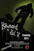 Постер Raymond Did It
