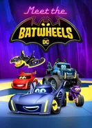 Meet the Batwheels постер