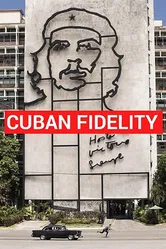 Cuban Fidelity постер