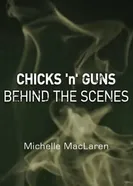 Chicks 'N' Guns: Behind the Scenes постер